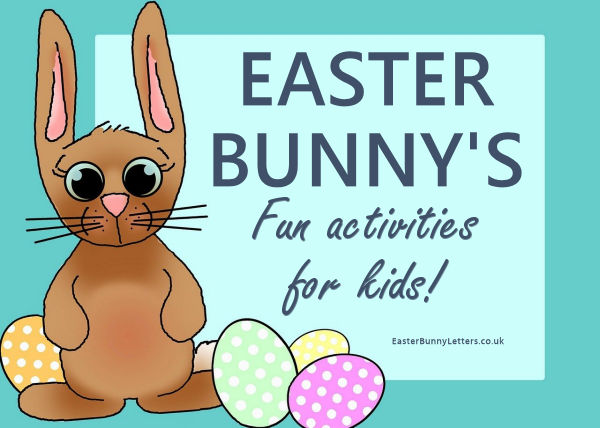 The Easter Bunny's Fun Easter Activities For Kids